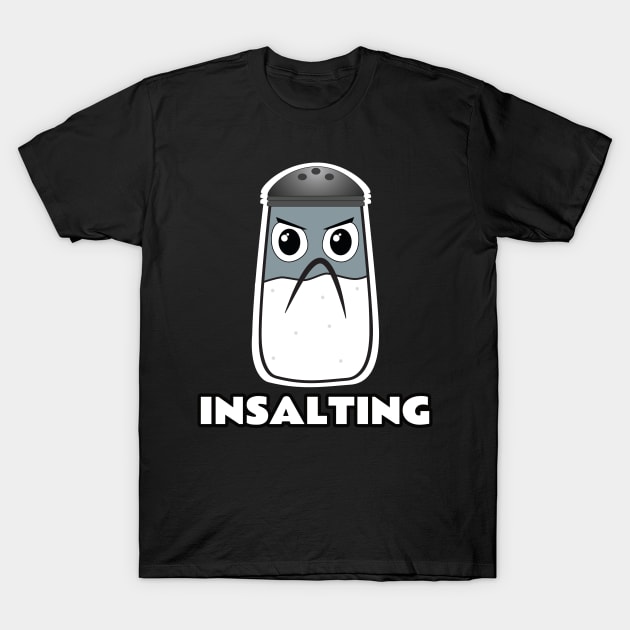 Insalting T-Shirt by emojiawesome